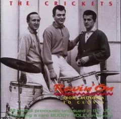 Crickets, The - Ravin' On - From California To Clovis