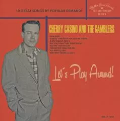 Cherry Casino and The Gamblers - Let's Play Around!