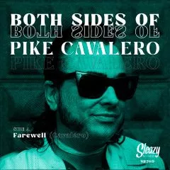Pike Cavalero - Both Sides Of